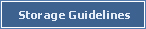 Storage Guidlines